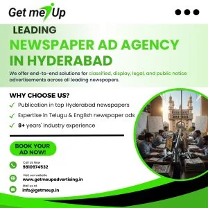 Leading newspaper ad agency in hyderabad get me up advertising