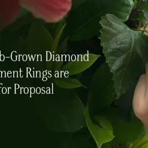 Labgrown diamond engagement rings for unforgettable proposals