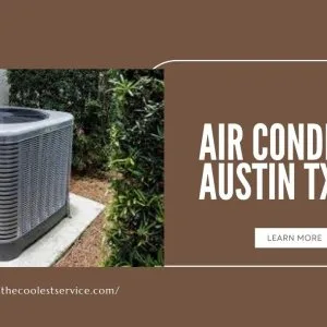 Air conditioner replacement austin tx for lasting comfort
