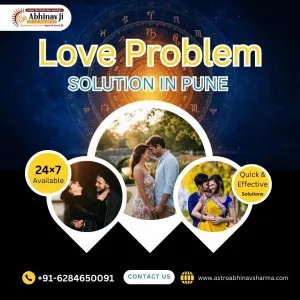 Genuine love problem solution in pune contact now