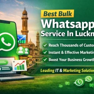 Best bulk whatsapp service in lucknow high open rates instant