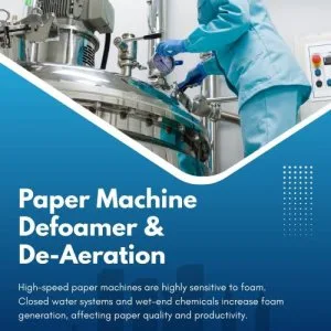 Paper machine defoamer for severe foam problems get supply fro