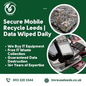 Secure mobile recycle leeds data wiped daily
