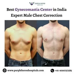 Best gynecomastia center in india expert male chest correction