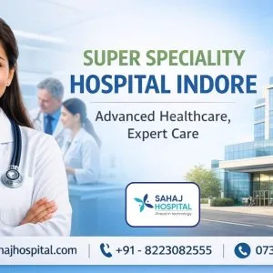 Best super speciality hospital indore sahaj hospital