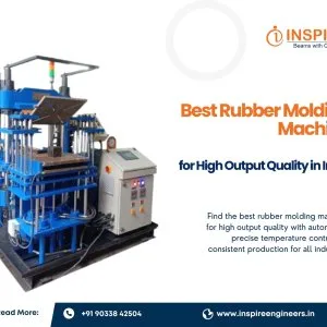 Best rubber molding machine manufacturer supplier in india i