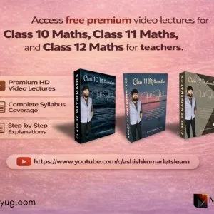Free premium video lectures for class 10, 11, 12 maths