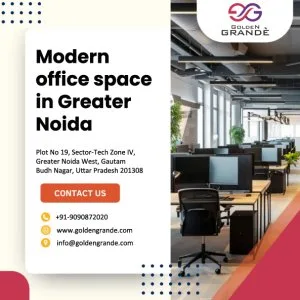 Modern office space in greater noida golden grande