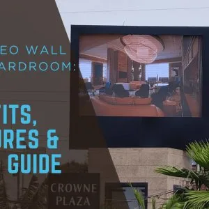 Led video wall for boardroom benefits features setup guide