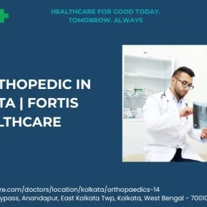 Best orthopedic in kolkata fortis healthcare