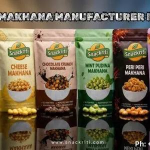 Snackriti makhana manufacturer reliable makhana supplier 