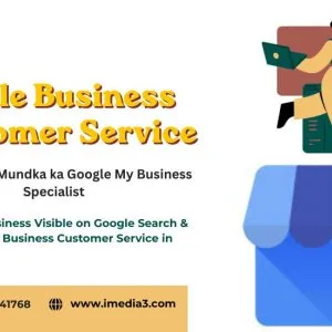 Google business customer service in mundka delhi