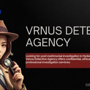Reliable postmatrimonialinvestigation in hyderabad by venus de