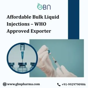 Affordable bulk liquid injections who approved exporter