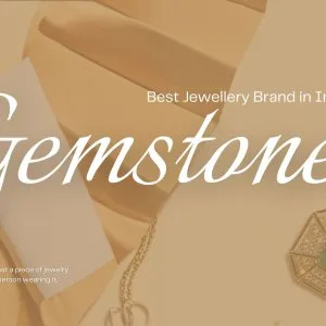 Best jewellery brand in india for gemstones jewelspire