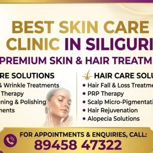 Best skin care clinic in siliguri for skin and hair treatment