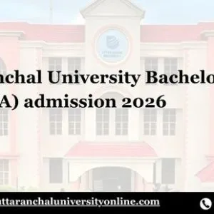 Uttaranchal university bachelor of arts (ba) admission 2026