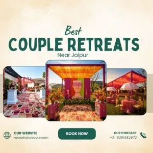 No1 couple retreats near jaipur nowal naturecare
