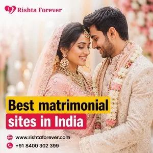Best matrimonial sites in india for trusted matches
