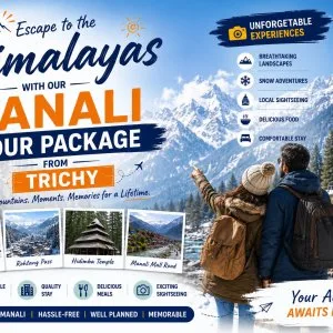 Manali tour package from trichy
