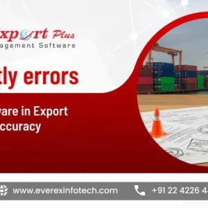 Avoid costly errors the role of software in export documentatio