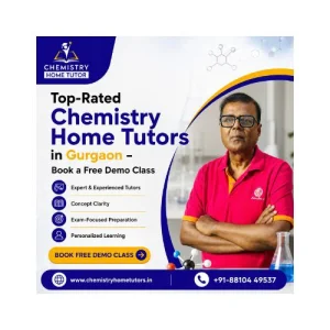 Top rated chemistry home tutors in gurgaon book a free demo Clas