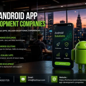 Top android app development companies hire trusted experts