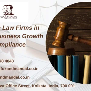 Corporate law firms in india for business growth compliance