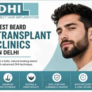 Best beard transplant clinics in delhi dhi india