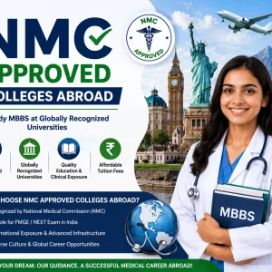 Explore nmcapproved medical colleges abroad for mbbs
