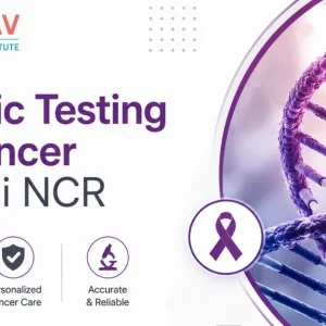 Modern genetic testing for cancer in delhi ncr