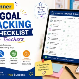 Advanced iep goal tracking checklist for teachers manage progr