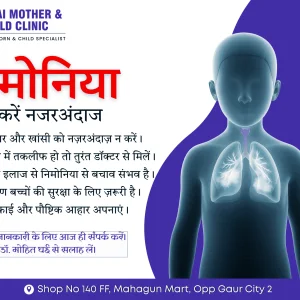 Child showing pneumonia symptoms pediatrician in noida extension