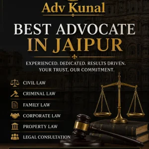 Best advocate in jaipur advocate kunal jaipur
