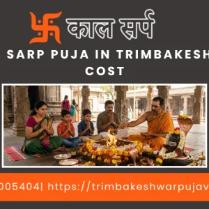 Kaal sarp puja in trimbakeshwar for traditional guidance
