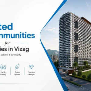 Best gated community apartments for families in visakhapatnam