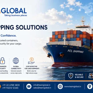 Fcl freight forwarding in baroda teamglobal