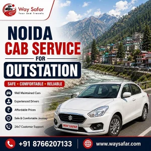 Noida cab service for outstation safe comfortable travel