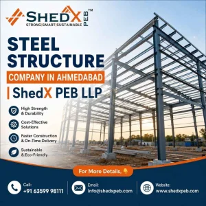 Steel structure company in ahmedabad shedx peb llp