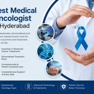 Best medical oncologist in hyderabad