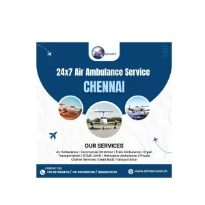 Trusted air ambulance in chennai for emergency transfers