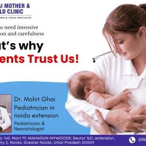 Pediatrician in noida extension expert child care by dr mohit