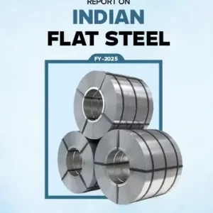 Report on indian flat steel fy2025