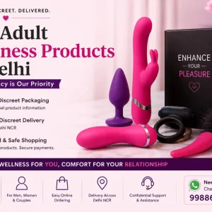 Buy adult wellness products in delhi private discreet shopping