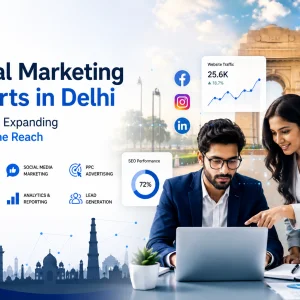 Digital marketing experts in delhi for brands expanding their on