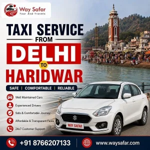 Taxi service from delhi to haridwar safe comfortable ride