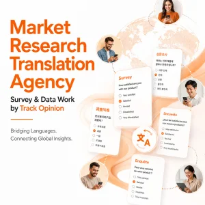 Market research translation agency survey data work by track