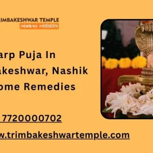 Kaal sarp puja in trimbakeshwar nashik and home remedies