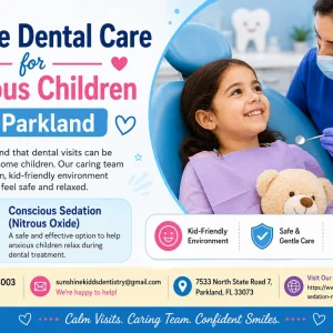 Gentle dental care for anxious children in parkland Gentle dental care for anxious children in parkland