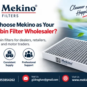 Why choose mekino as your car cabin filter wholesaler